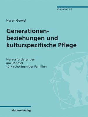 cover image of Generationenbeziehungen und kulturspezifische Pflege